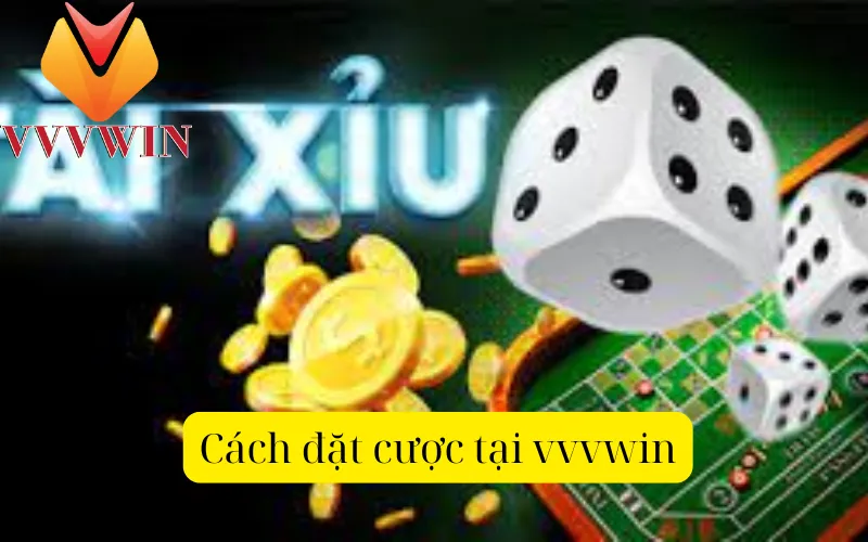 Cách đặt cược tại vvvwin