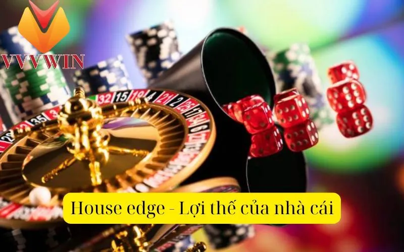 House edge - Lợi thế của nhà cái