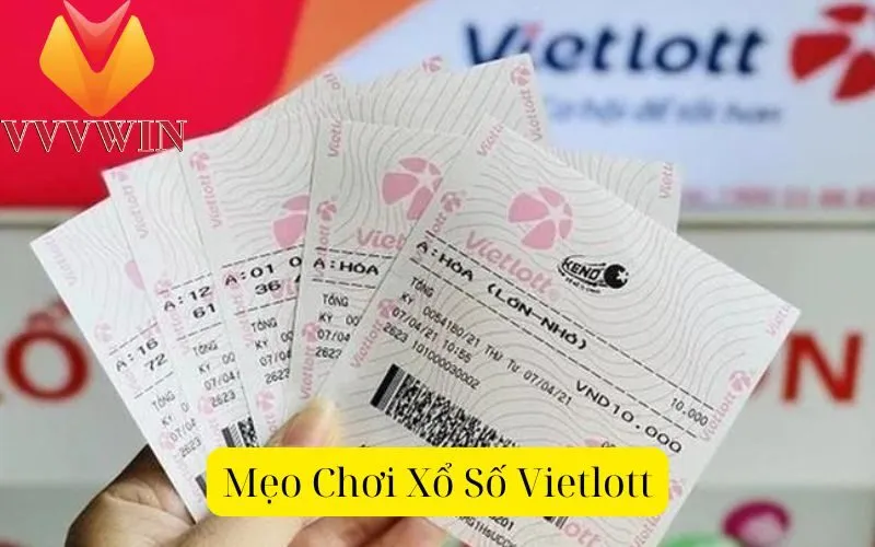 Mẹo Chơi Xổ Số Vietlott